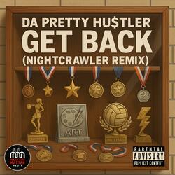 Get Back (Nightcrawler Remix)