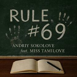Rule #69 (feat. Miss TamiLove)