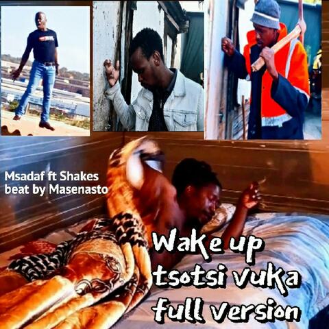 Wake up vuka (feat. Shakes M)