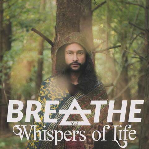 Whispers of Life