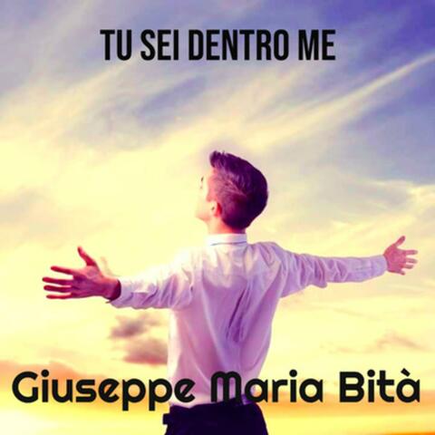 Tu sei dentro me