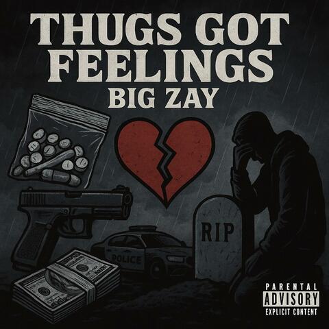 Thugs Got Feelings