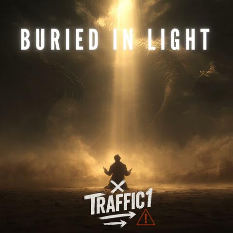Buried In Light