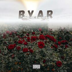 B.Y.A.R (feat. De Mvu & Sam K)