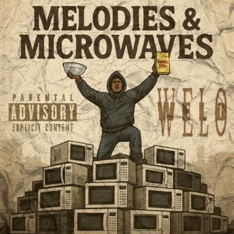 MELODIES & MICROWAVES