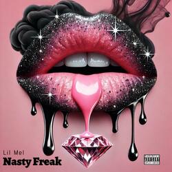 Nasty Freak (Chopped By DJGangstalikk)