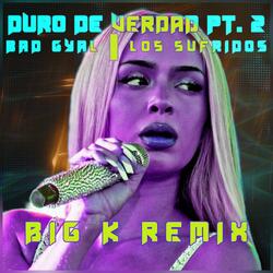 Duro de verdad (Remix)