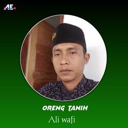 ORENG TANIH (ALI WAFI)