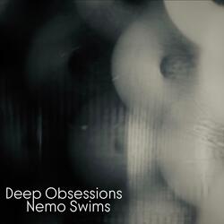 Deep Obsessions