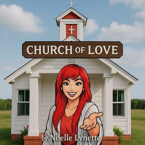 Come to the Church Of Love