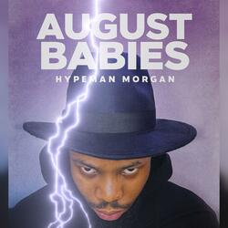 August Babies