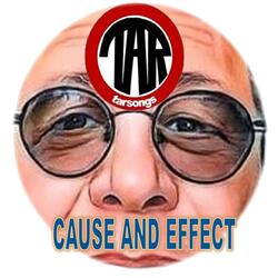 Cause And Effect