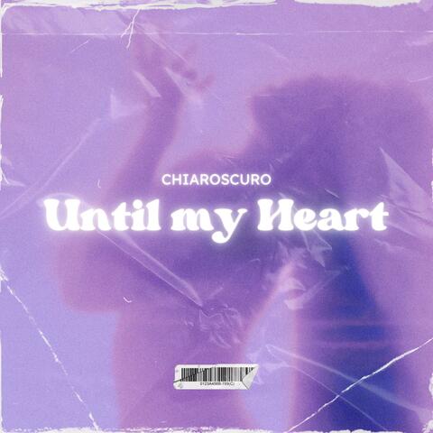 Until my Heart