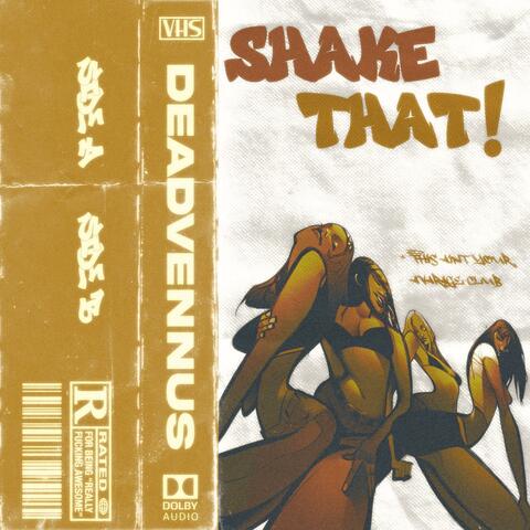 SHAKE THAT