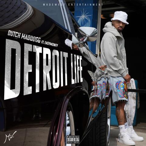 Detroit Life (feat. EasyMoney)