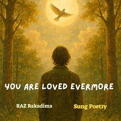You Are Loved Evermore