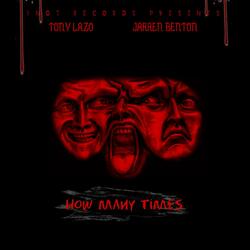 How Many Times (feat. Jarren Benton)