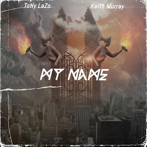 My Name (feat. Keith Murray)