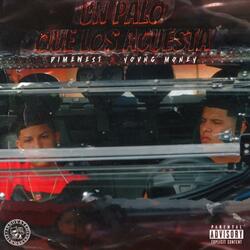 Un Palo que los Acuesta (feat. Yovng money)