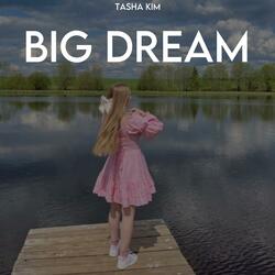 Big Dream