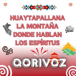 Huaytapallana – La Montaña Donde Hablan los Espíritus