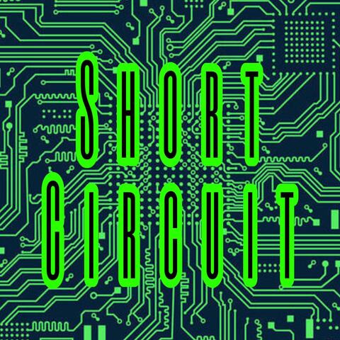 Short Circuit