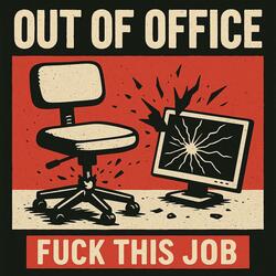 Fuck This Job