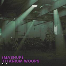 Titanium Woops