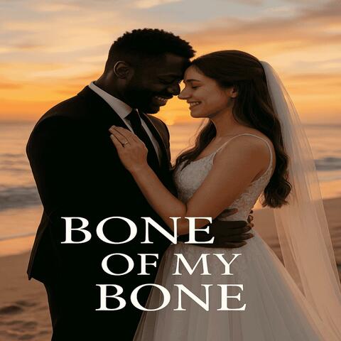 Bone of my bone