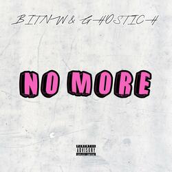 No More (feat. GhostStitch)
