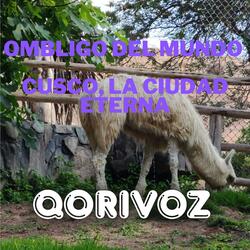 Ombligo del Mundo – Cusco, la Ciudad Eterna