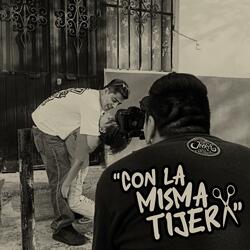 Con La Misma Tijera (feat. Karla Borja & Magic Lyon)