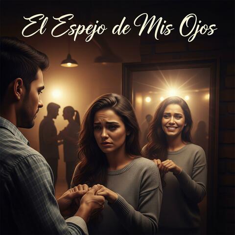 El Espejo de Mis Ojos