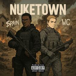 Nuketown (feat. WC)