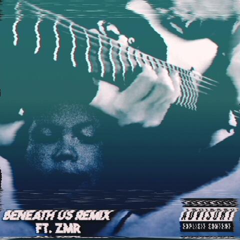 Beneath Us (feat. Reece Hill) [ZMR Remix]