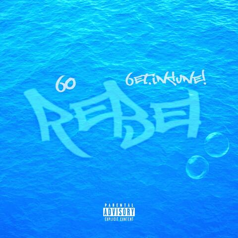 Rebel (feat. 6ET.IN4UNE!)