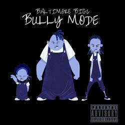 Bully Mode