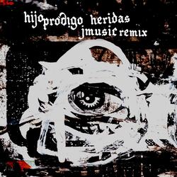 Heridas (JMusic Remix)