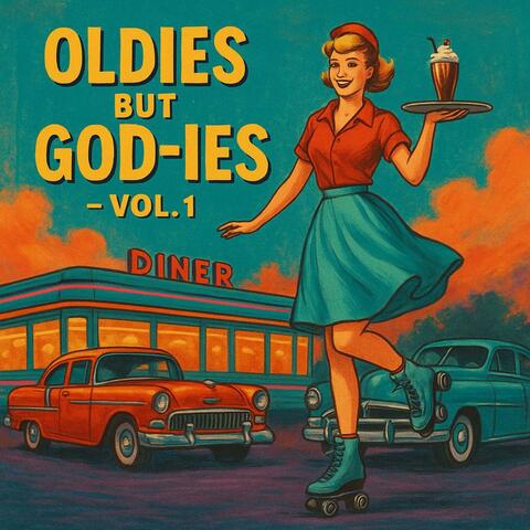Oldies But God-ies – Vol. 1