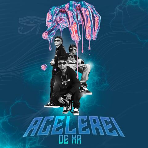 ACELEREI DE XR (feat. Street Lab)