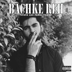Bachke Reh