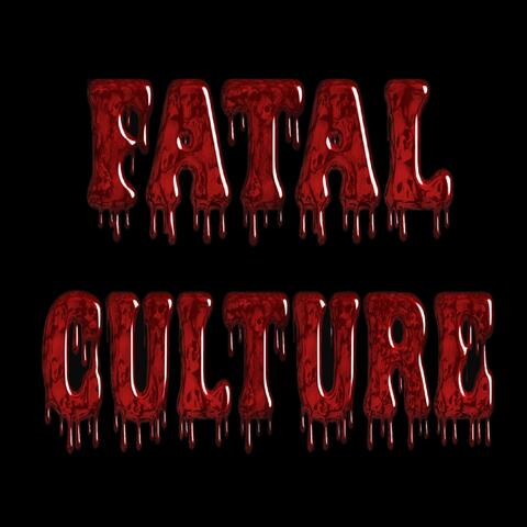 fatal culture (Single Version)