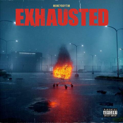 Exhausted