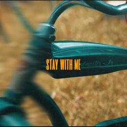 Stay With Me (My Darling)