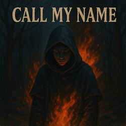 Call My Name