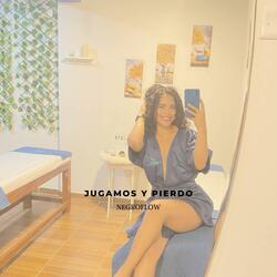 Jugamos Y Pierdo