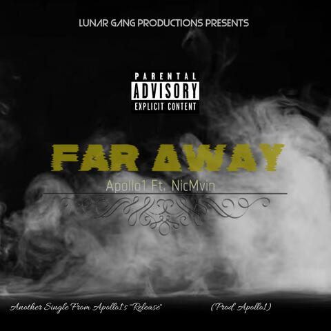 Far Away (feat. NicMvin)