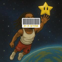 IM A STAR