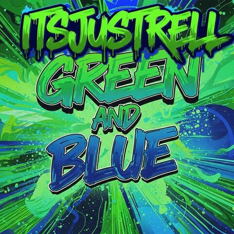 Green And Blue