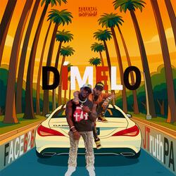 Dimelo (feat. Face626)